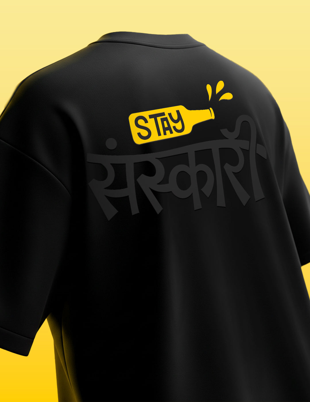 Stay Sanskari Oversized Tshirt - Black